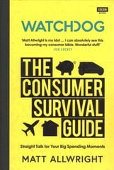 Watchdog: The Consumer Survival Guide kaina ir informacija | Saviugdos knygos | pigu.lt