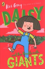 Daisy and the Trouble with Giants kaina ir informacija | Knygos paaugliams ir jaunimui | pigu.lt