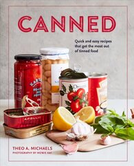 Canned: Quick and Easy Recipes That Get the Most out of Tinned Food цена и информация | Книги рецептов | pigu.lt