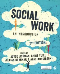 Social Work: An Introduction 2nd Revised edition цена и информация | Книги по социальным наукам | pigu.lt