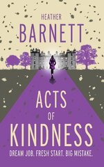 Acts of Kindness: An uplifting light-hearted mystery about the power of human kindness цена и информация | Fantastinės, mistinės knygos | pigu.lt