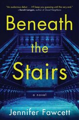 Beneath the Stairs: A Novel цена и информация | Фантастика, фэнтези | pigu.lt