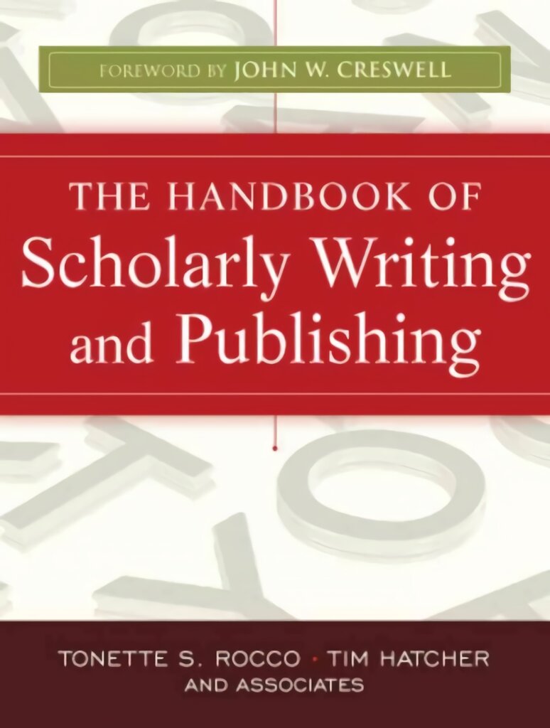 Handbook of Scholarly Writing and Publishing цена и информация | Užsienio kalbos mokomoji medžiaga | pigu.lt