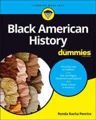 Black American History For Dummies kaina ir informacija | Istorinės knygos | pigu.lt