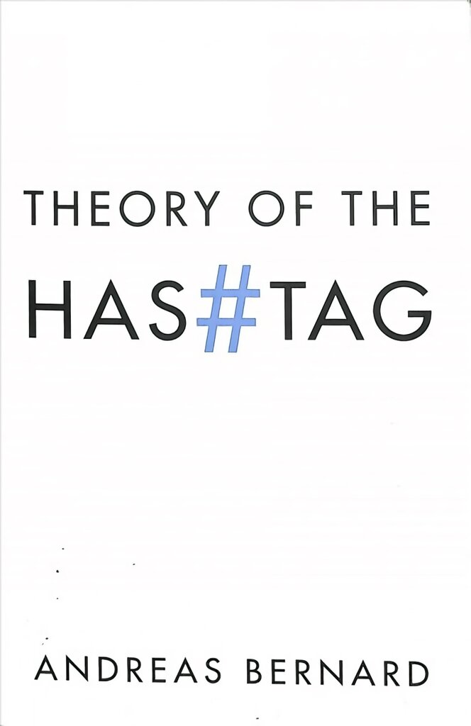 Theory of the Hashtag цена и информация | Enciklopedijos ir žinynai | pigu.lt