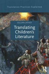 Translating Children's Literature kaina ir informacija | Užsienio kalbos mokomoji medžiaga | pigu.lt