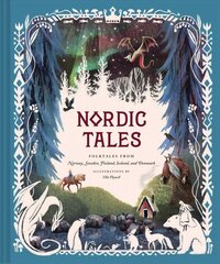 Nordic Tales: Folktales from Norway, Sweden, Finland, Iceland, and Denmark kaina ir informacija | Fantastinės, mistinės knygos | pigu.lt