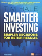 Smarter Investing: Simpler Decisions for Better Results 3rd edition цена и информация | Книги по экономике | pigu.lt