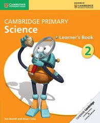 Cambridge Primary Science Stage 2 Learner's Book 2 New edition, Stage 2, Cambridge Primary Science Stage 2 Learner's Book kaina ir informacija | Knygos paaugliams ir jaunimui | pigu.lt