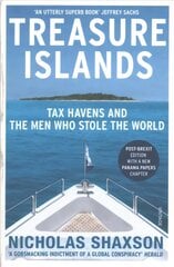Treasure Islands: Tax Havens and the Men who Stole the World kaina ir informacija | Ekonomikos knygos | pigu.lt