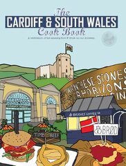 Cardiff Cook Book: A celebration of the amazing food and drink on our doorstep kaina ir informacija | Receptų knygos | pigu.lt