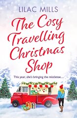 Cosy Travelling Christmas Shop: An uplifting and inspiring festive romance цена и информация | Фантастика, фэнтези | pigu.lt