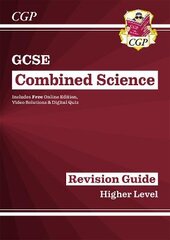 GCSE Combined Science Revision Guide - Higher includes Online Edition, Videos & Quizzes kaina ir informacija | Knygos paaugliams ir jaunimui | pigu.lt