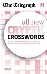 Telegraph: All New Cryptic Crosswords 11 kaina ir informacija | Knygos apie sveiką gyvenseną ir mitybą | pigu.lt