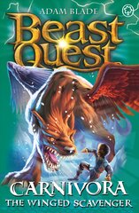 Beast Quest: Carnivora the Winged Scavenger: Series 7 Book 6, Series 7 Book 6 цена и информация | Книги для подростков и молодежи | pigu.lt