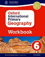 Oxford International Primary Geography: Workbook 6, Workbook 6 цена и информация | Книги для подростков  | pigu.lt
