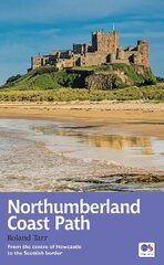 Northumberland Coast Path: Recreational Path Guide Re-issue цена и информация | Книги о питании и здоровом образе жизни | pigu.lt