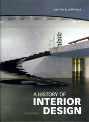 History of Interior Design, Fourth edition 4th Revised edition цена и информация | Книги по архитектуре | pigu.lt