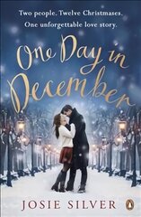 One Day in December: The uplifting, feel-good, Sunday Times bestselling Christmas romance you need this festive season цена и информация | Фантастика, фэнтези | pigu.lt