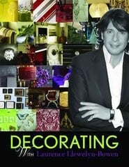 Decorating with Laurence Llewelyn-Bowen kaina ir informacija | Saviugdos knygos | pigu.lt