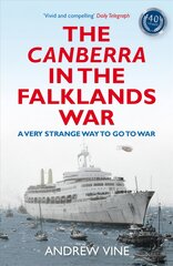 Canberra in the Falklands War: A Very Strange Way to go to War цена и информация | Исторические книги | pigu.lt