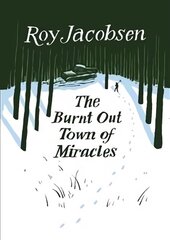 Burnt-Out Town of Miracles kaina ir informacija | Fantastinės, mistinės knygos | pigu.lt