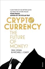 Cryptocurrency: The ultimate go-to guide for the Bitcoin curious kaina ir informacija | Ekonomikos knygos | pigu.lt