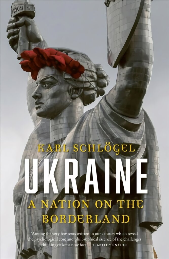 Ukraine: A Nation on the Borderland Enlarged ed. цена и информация | Istorinės knygos | pigu.lt