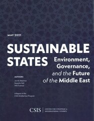Sustainable States: Environment, Governance, and the Future of the Middle East kaina ir informacija | Socialinių mokslų knygos | pigu.lt