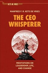CEO Whisperer: Meditations on Leadership, Life, and Change 1st ed. 2021 kaina ir informacija | Ekonomikos knygos | pigu.lt