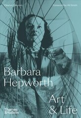 Barbara Hepworth: Art & Life цена и информация | Книги об искусстве | pigu.lt