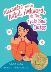Alexandra And The Awful, Awkward, No Fun, Truly Bad Dates: A Picture Book Parody for Adults kaina ir informacija | Romanai | pigu.lt