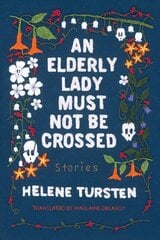Elderly Lady Must Not Be Crossed kaina ir informacija | Fantastinės, mistinės knygos | pigu.lt