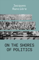 On the Shores of Politics kaina ir informacija | Istorinės knygos | pigu.lt