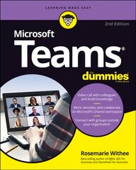 Microsoft Teams For Dummies 2nd Edition цена и информация | Книги по экономике | pigu.lt