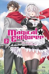 Magical Explorer, Vol. 2 (light novel): Reborn as a Side Character in a Fantasy Dating Sim цена и информация | Книги для подростков  | pigu.lt