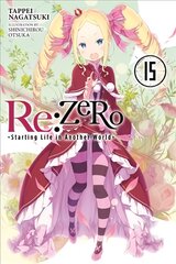 Re:ZERO -Starting Life in Another World-, Vol. 15 (light novel) цена и информация | Fantastinės, mistinės knygos | pigu.lt