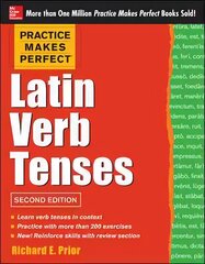 Practice Makes Perfect Latin Verb Tenses 2nd edition kaina ir informacija | Užsienio kalbos mokomoji medžiaga | pigu.lt