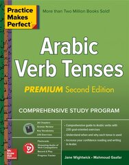 Practice Makes Perfect: Arabic Verb Tenses, Premium Second Edition: Arabic Verb Tenses, Premium Second Edition 2nd edition kaina ir informacija | Užsienio kalbos mokomoji medžiaga | pigu.lt