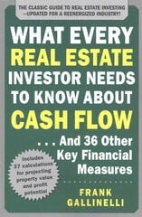 What Every Real Estate Investor Needs to Know About Cash Flow... And 36   Other Key Financial Measures, Updated Edition 3rd edition цена и информация | Книги по экономике | pigu.lt