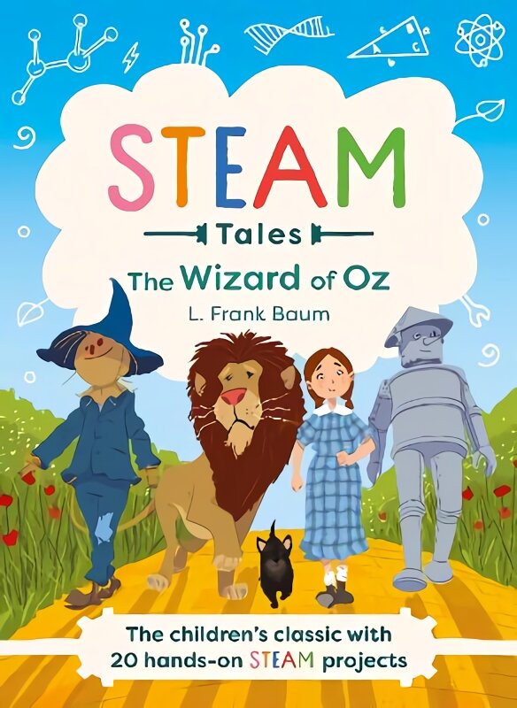 Wizard of Oz: The children's classic with 20 hands-on STEAM Activities kaina ir informacija | Knygos paaugliams ir jaunimui | pigu.lt