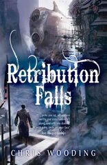 Retribution Falls: The unputdownable steampunk adventure kaina ir informacija | Fantastinės, mistinės knygos | pigu.lt