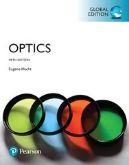 Optics, Global Edition 5th edition kaina ir informacija | Ekonomikos knygos | pigu.lt