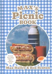 Max's Picnic Book: An Ode to the Art of Eating Outdoors, From the Authors of Max's Sandwich Book цена и информация | Книги рецептов | pigu.lt