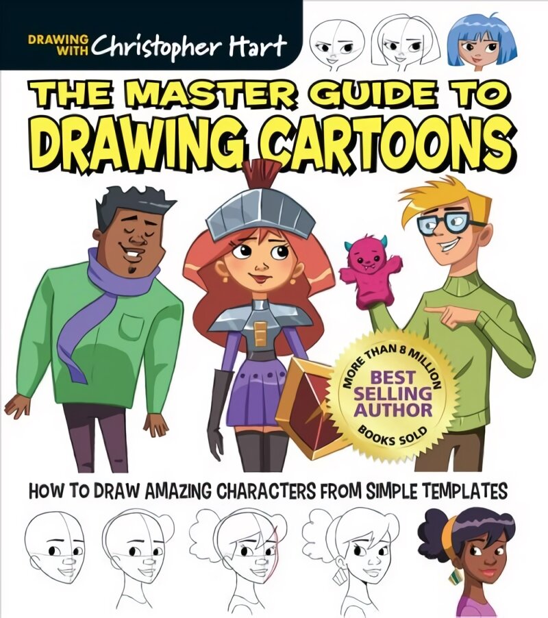 Master Guide to Drawing Cartoons: How to Draw Amazing Characters from Simple Templates kaina ir informacija | Knygos apie meną | pigu.lt