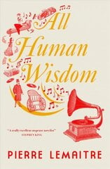 All Human Wisdom цена и информация | Романы | pigu.lt