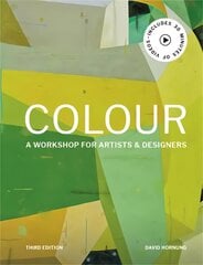 Colour Third Edition: A workshop for artists and designers 3rd edition kaina ir informacija | Knygos apie meną | pigu.lt