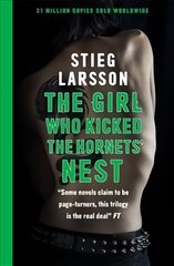 Girl Who Kicked the Hornets' Nest: The third unputdownable novel in the Dragon Tattoo series - 100 million copies sold worldwide Re-issue kaina ir informacija | Fantastinės, mistinės knygos | pigu.lt