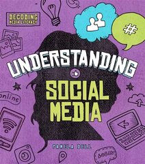 Understanding Social Media kaina ir informacija | Knygos paaugliams ir jaunimui | pigu.lt