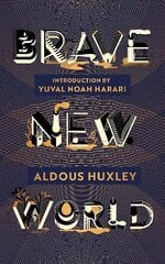 Brave New World: 90th Anniversary Edition with an Introduction by Yuval Noah Harari цена и информация | Фантастика, фэнтези | pigu.lt